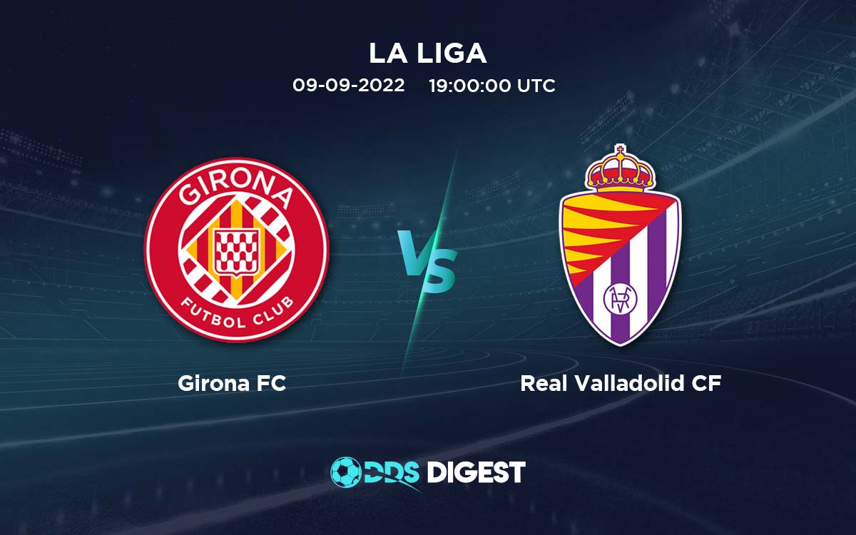 Girona Vs Valladolid Betting Odds