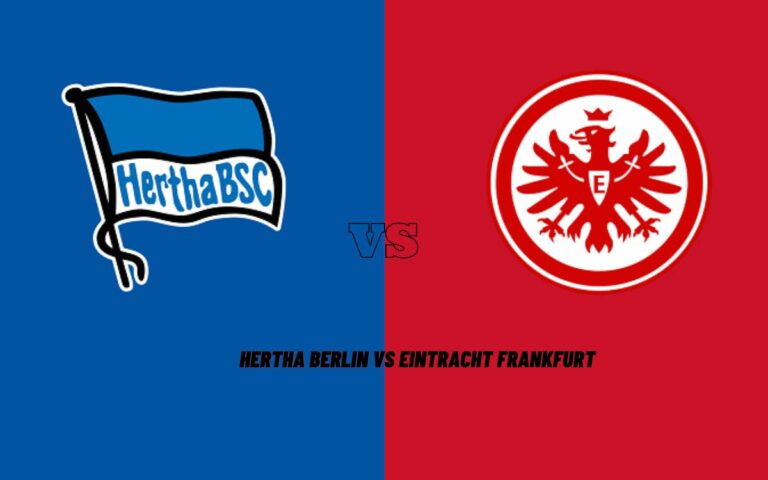 Hertha Berlin Vs Eintracht Frankfurt Betting Tips, Predictions, And Betting Odds – Bundesliga Germany