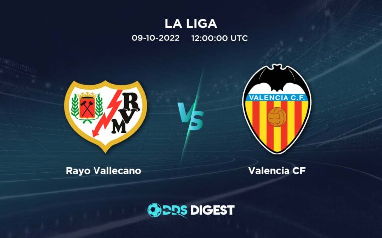 Rayo Vallecano Vs Valencia Betting Odds, Predictions, And Betting Tips -La Liga