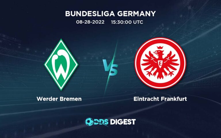Werder Bremen Vs Eintracht Frankfurt Betting Odds, Predictions, And Betting Tips – Bundesliga Germany