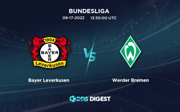 Bayer Leverkusen Vs Werder Bremen Betting Odds, Predictions, And Betting Tips- Bundesliga
