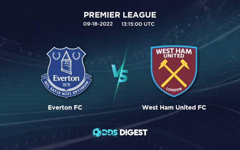 Everton Vs West Ham United Betting Odds, Predictions, And Betting Tips- Premier League