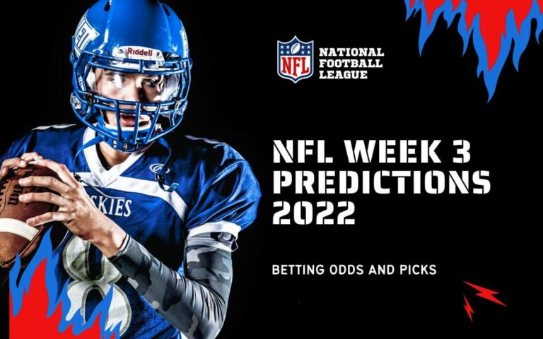 NFL Week 3 Predictions 2022- Odds and Betting Lines