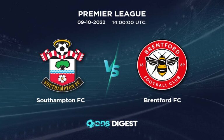 Southampton FC Vs Brentford FC Betting Odds, Predictions, And Betting Tips- Premier League
